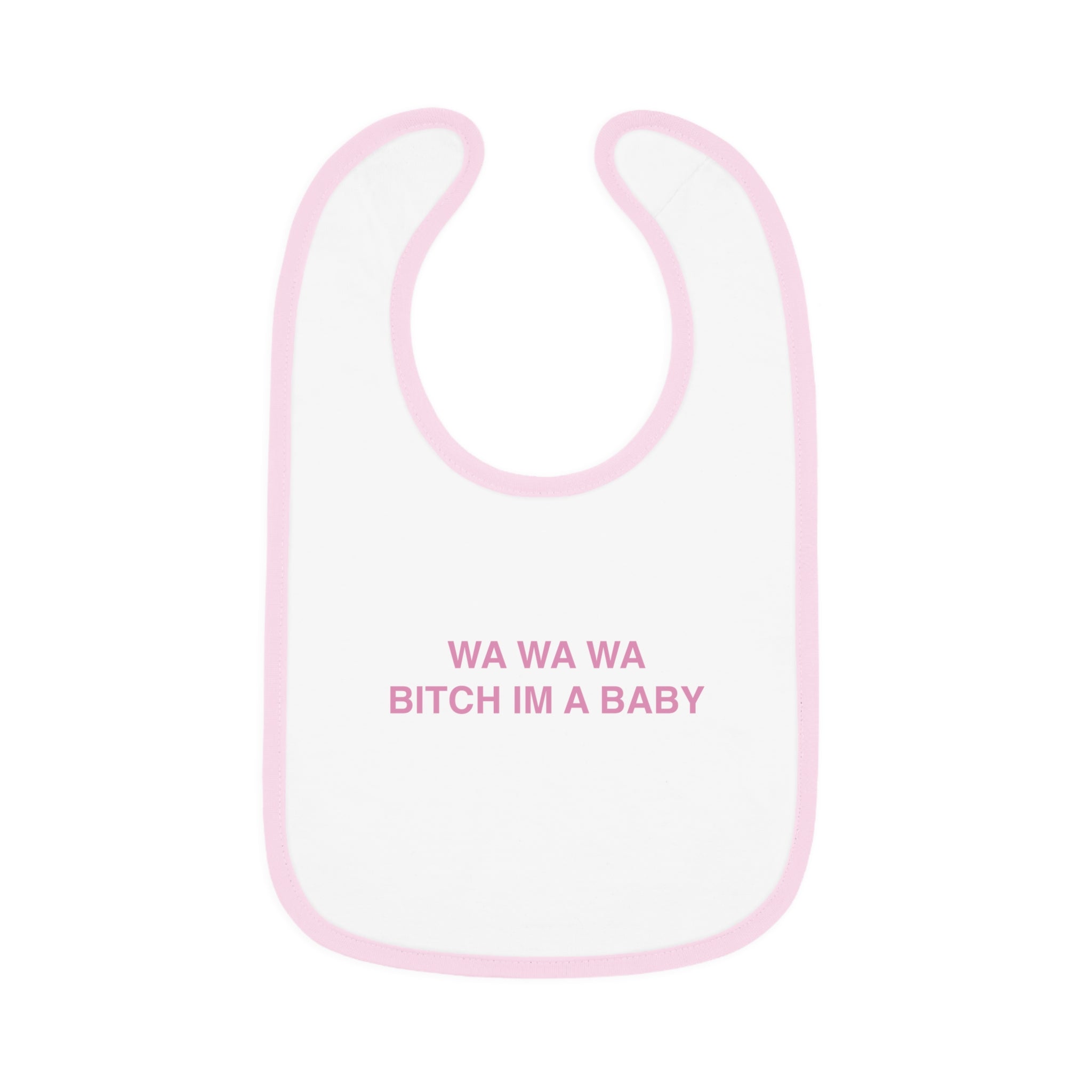 Wa Wa Wa Bitch Soy un bebé, divertido babero meme