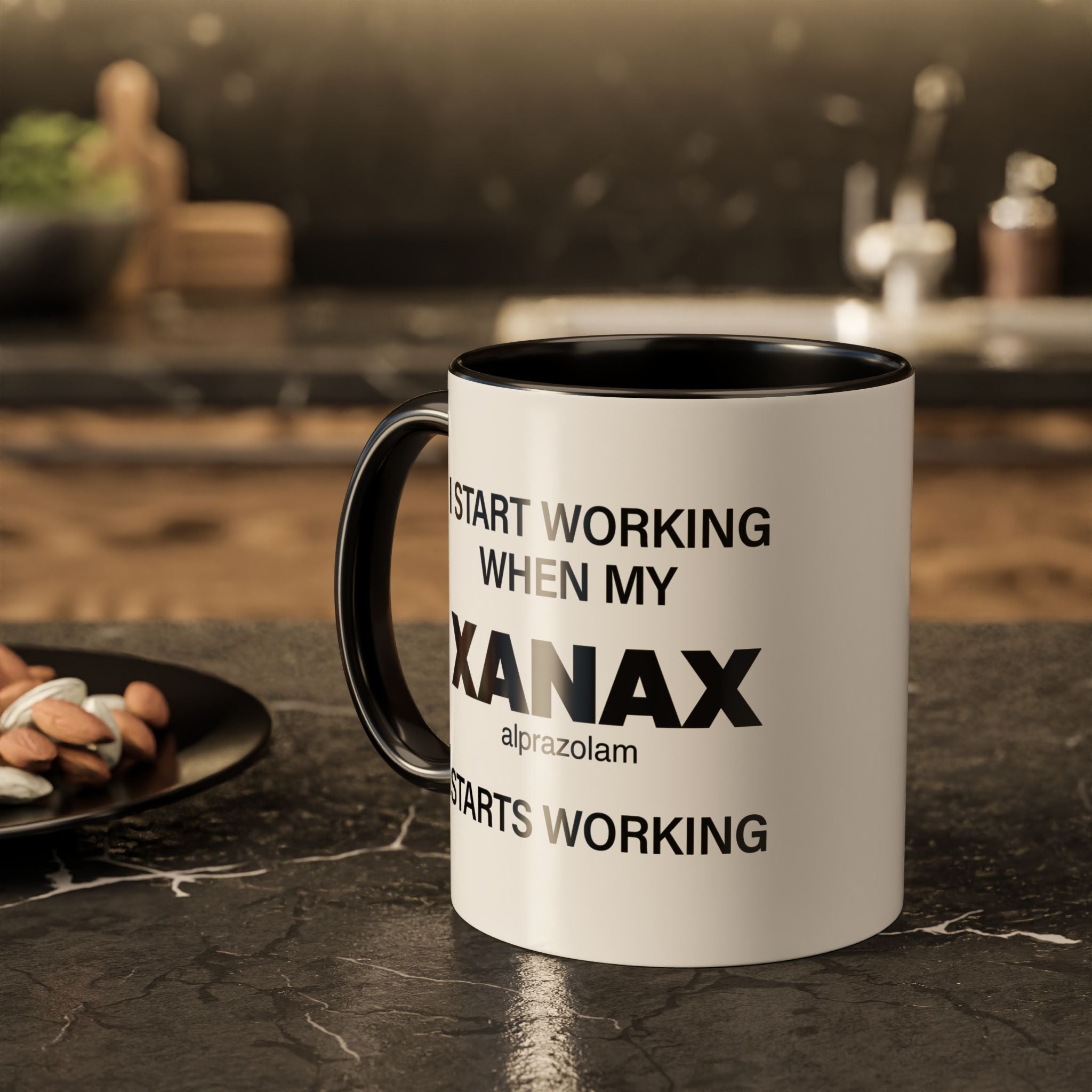 I Start Working When My Xanax Starts Working - Mornin' Meds Mug