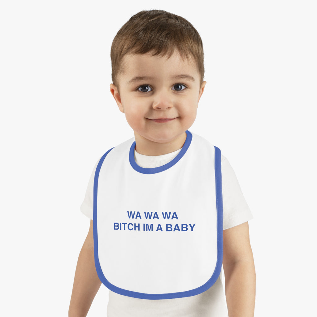 Wa Wa Wa Bitch Soy un bebé, divertido babero meme
