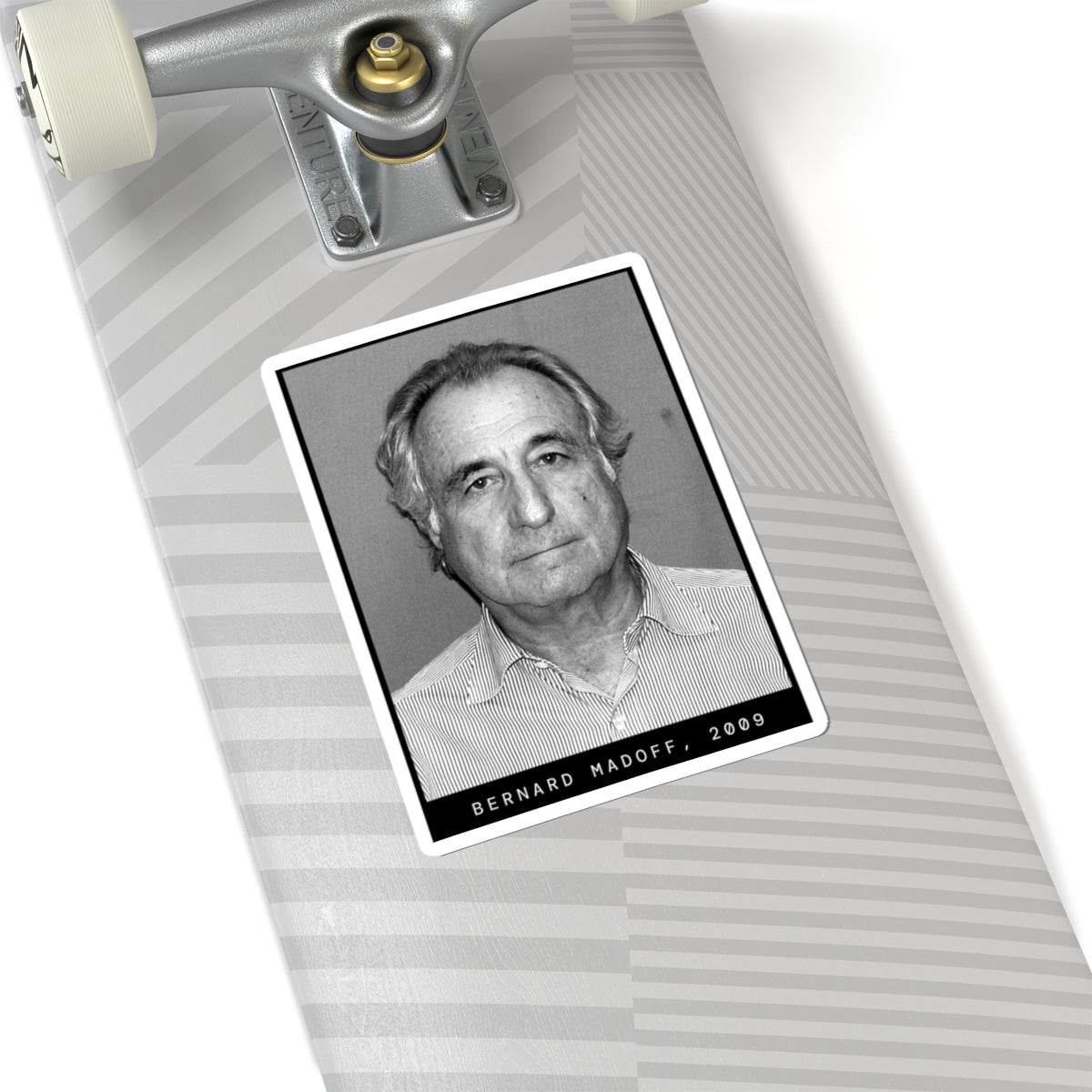 Bernard "Bernie" Madoff 2009 Fraudster Mugshot Sticker