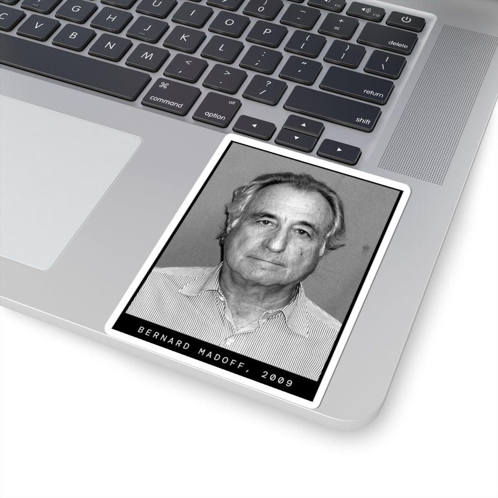 Bernard "Bernie" Madoff 2009 Fraudster Mugshot Sticker